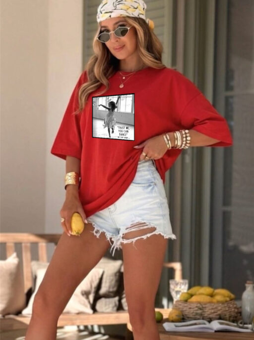 Oversized T-shirt “Trust Me You Can Dance”